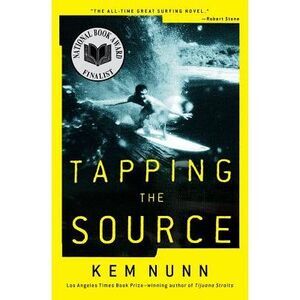 Tapping the Source -- Kem Nunn
